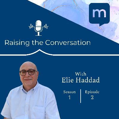 Season 1: Episode 2- Elie Haddad Season 1: Episode 2- Elie Haddad
