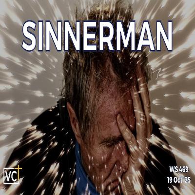 Episode 1651: SINNERMAN | WS#469 | October 19, 2025 | Victory Church