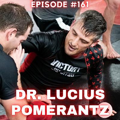 WDP161 - Dr. Lucius Pomerantz WDP161 - Dr. Lucius Pomerantz