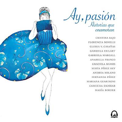 Ay, pasión [Oh, Passion] (Audiolibro) | Prueba Gratis