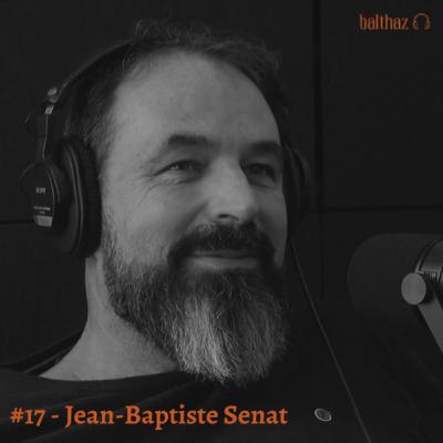 #17 : Jean-Baptiste Senat - Domaine Senat (Minervois) - Parcours Hors-Normes #17 : Jean-Baptiste Senat - Domaine Senat (Minervois) - Parcours Hors-Normes