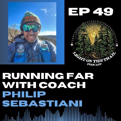 Running Far with Coach Philip Sebastiani