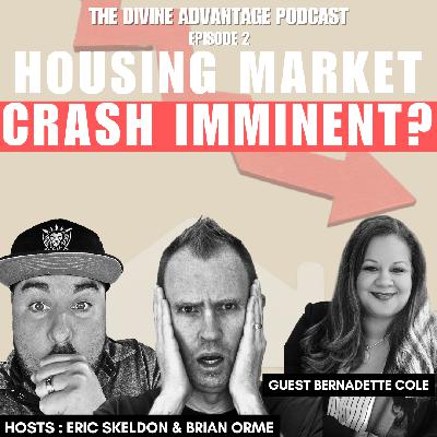 Episode 2- Housing Market Crash Imminent?
