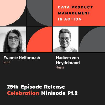 S1 Ep#27: Special 25th Episode Release Celebration Minisode Pt.2