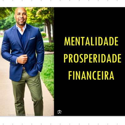 Mentalidade da prosperidade financeira