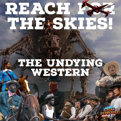 Reach For The Skies! The Undying Western