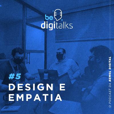 #5 Design e Empatia #5 Design e Empatia