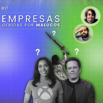 EPISÓDIO #17 - Caos no Xbox, Caos na Playstation: ta todo mundo meia bomba.