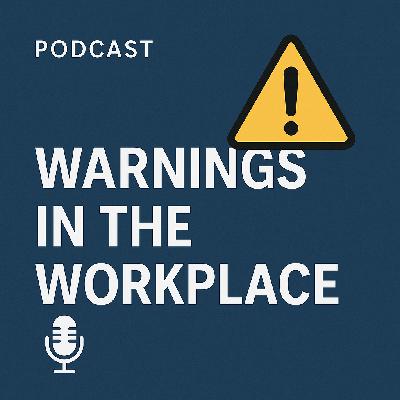 Warnings at work