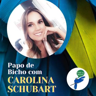 Papo de Bicho #41 com CAROLINA SCHUBART