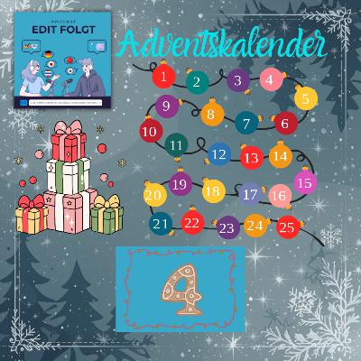 Edit Folgt Adventskalender 2025 - Tag 4