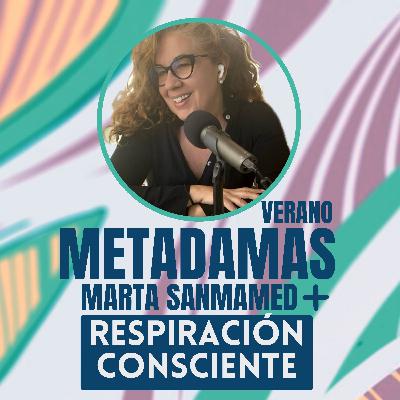 METAdamas especial verano. Respiración consciente femenina