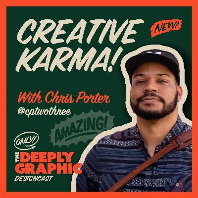 Creative Karma with Chris Porter