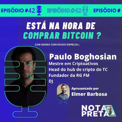 Nota Preta 42 - Está na hora de comprar Bitcoin?