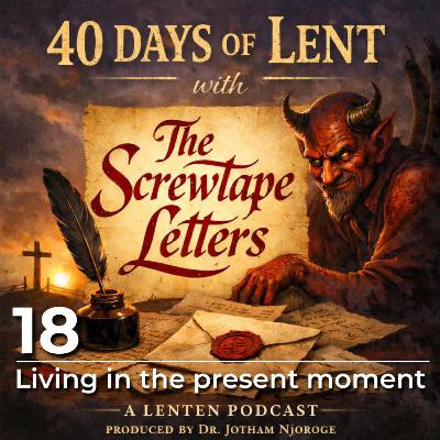 18: Living in the present moment