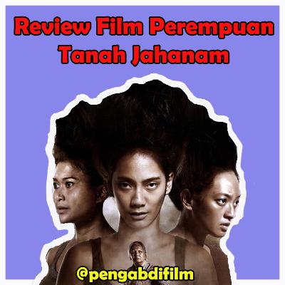 Review Film Perempuan Tanah Jahanam - Rekomendasi Pilem #05 Review Film Perempuan Tanah Jahanam - Rekomendasi Pilem #05