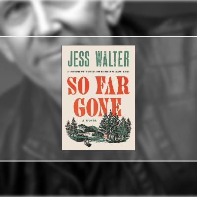 Download Free Book So Far Gone by Jess Walter Download Free Book So Far Gone by Jess Walter
