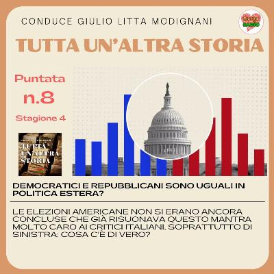 DEMOCRATICI E REPUBBLICANI SONO UGUALI IN POLITICA ESTERA? - #Tutta un altra storia - S04 - P08