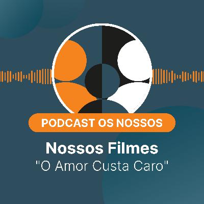 #29 - "O amor custa caro" #29 - "O amor custa caro"