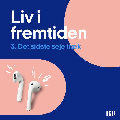 Liv i fremtiden - Det sidste seje træk Liv i fremtiden - Det sidste seje træk
