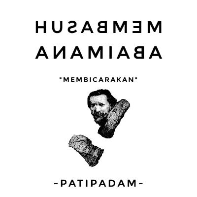 Membasuh Abaimana: Membicarakan