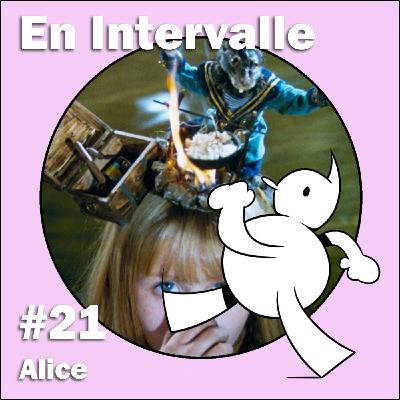Quelque chose d'Alice (En Intervalle #21)