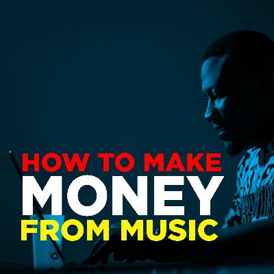 How to make money from music