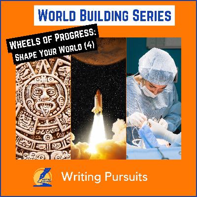 55: Wheels of Progress - Shape Your World (4)