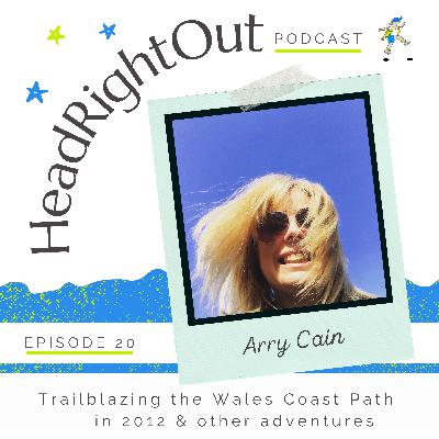 Trailblazing the Wales Coast Path in 2012 & other adventures - 020: Arry Cain