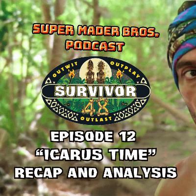 Survivor 48, Episode 12: "Icarus Time" Recap and Analysis Survivor 48, Episode 12: "Icarus Time" Recap and Analysis