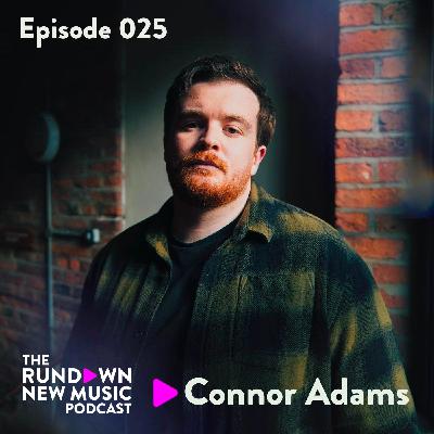 Episode 025 | Interview with Connor Adams Episode 025 | Interview with Connor Adams