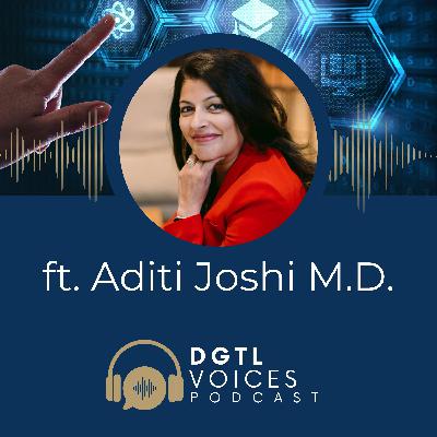 Telehealth: Bridging the Gap in Modern Healthcare (ft. Aditi Joshi MD)