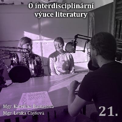 21. O interdisciplinární výuce literatury