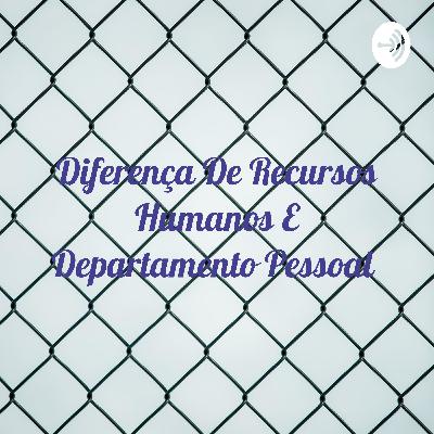 Diferença entre RH e DP