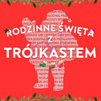 Rodzinne święta z TrójKastem