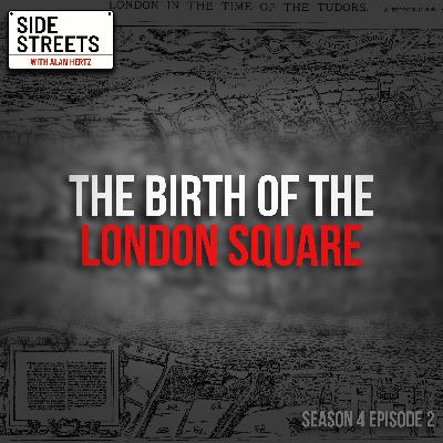 The Birth of the London Square