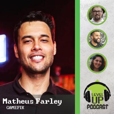 Level Up #09 - Gamificação na Educação com Matheus Farley