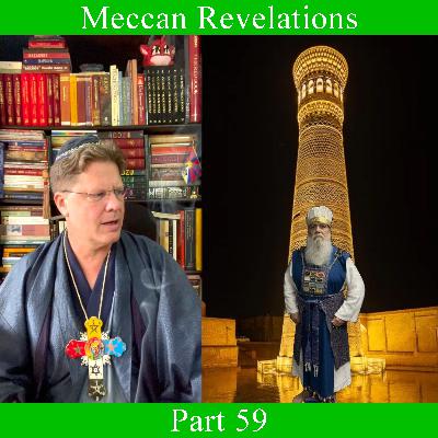 Meccan Revelations - Part 59