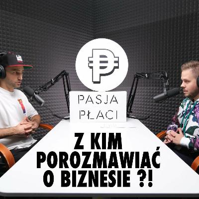 007: "Czasami po prostu nie ma z kim porozmawiać o biznesie."