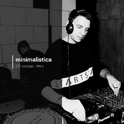 Artro | Minimalistica Podcast (October 2021)