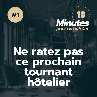 IA & Hôtellerie : Le tournant à ne pas rater dans les 24 mois