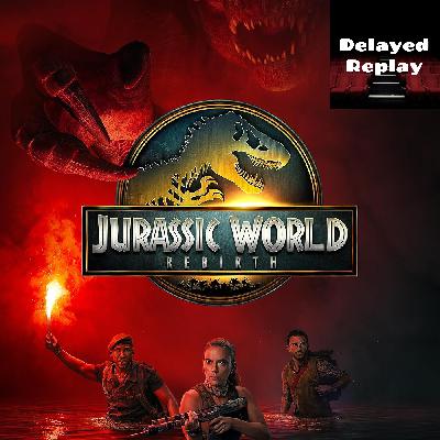 Season 6, Ep 11 - Jurassic World Rebirth