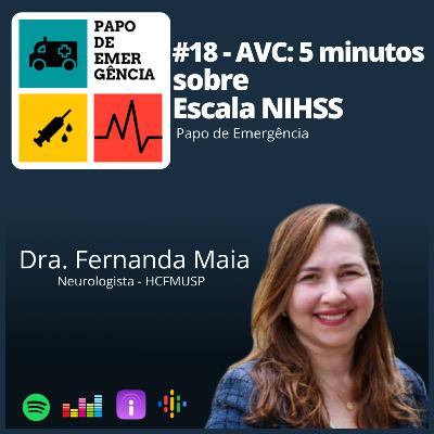 #18 - AVC: escala NIHSS em 5 minutos