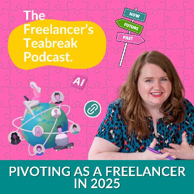 Pivoting as a Freelancer in 2025