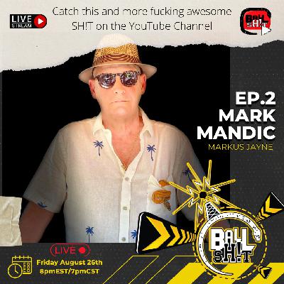 BALLSH!T ~ Ep. 2 ~ Mark Mandic | Markus Jayne Ball Pythons
