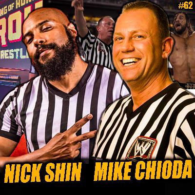 Mike Chioda and Nick Shin on Ref Bumps, Botches, Shawn Michaels vs Stone Cold, Brock Lesnar, AEW Refs