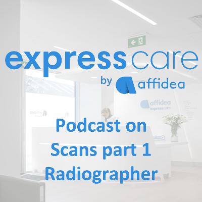 Affidea Podcast on Scans - part 1 - Radiographer