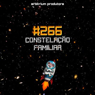 #266 Constelação Familiar #266 Constelação Familiar