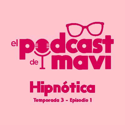 T. 03 Ep. 01 - Hipnótica