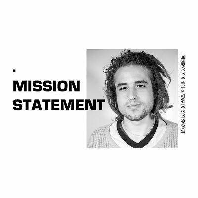 Mission Statement Episode 11: Yaje Popson Mission Statement Episode 11: Yaje Popson